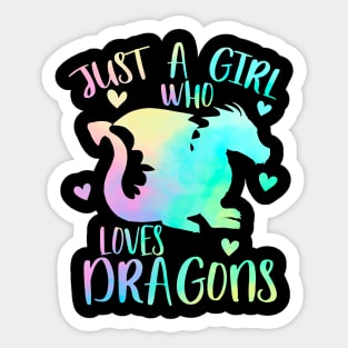 Just a girl who loves dragons Sticker
